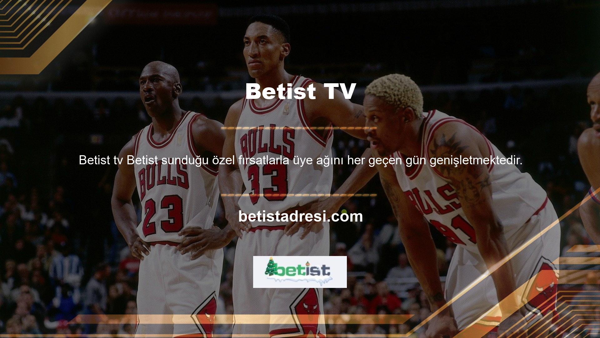 Bu sitenin siz değerli üyelerine sunduğu özelliklerden biri de Betist TV'dir